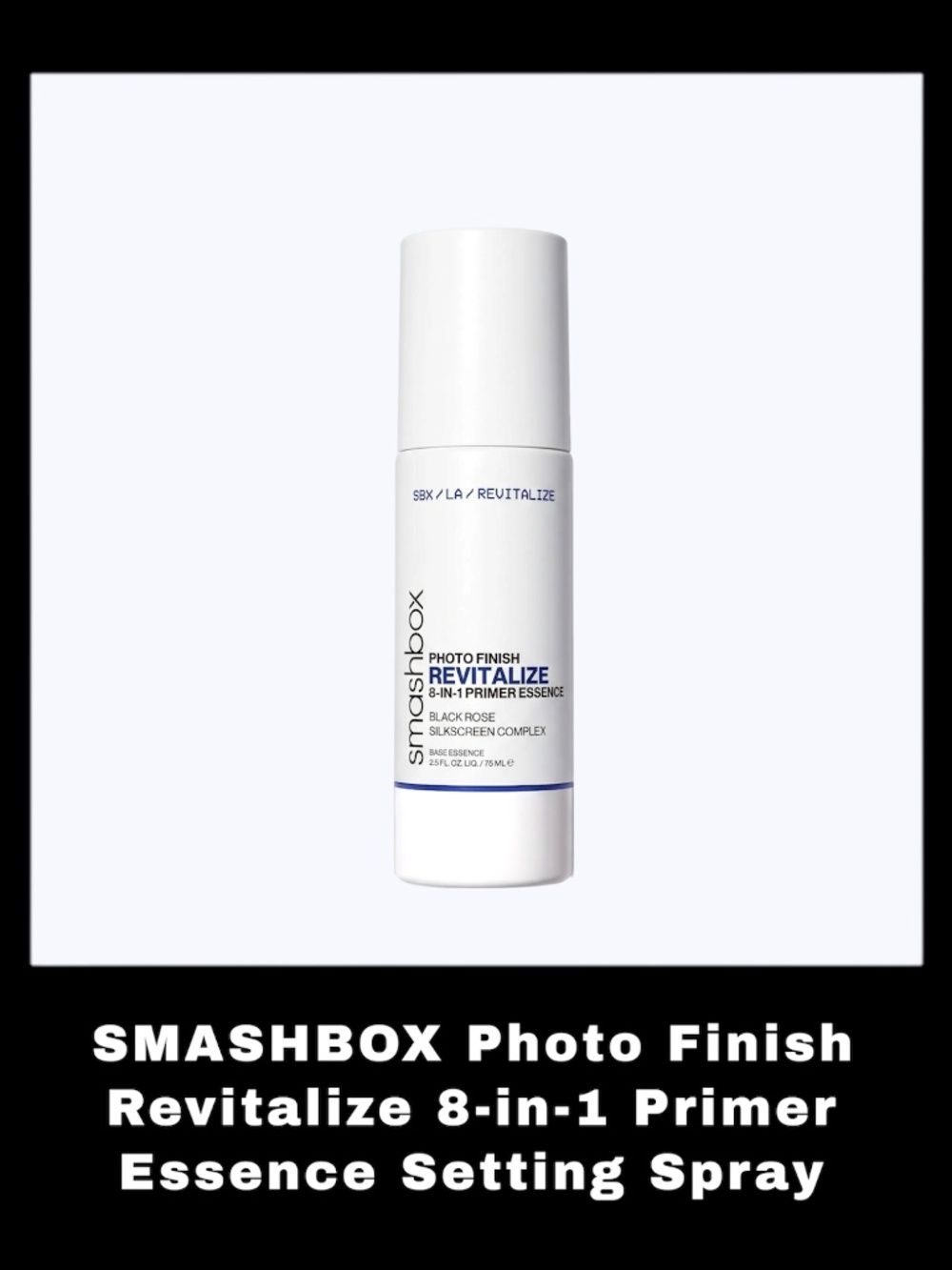 SMASHBOX Photo Finish Revitalize 8-in-1 Primer Essence Black Rose Setting Spray